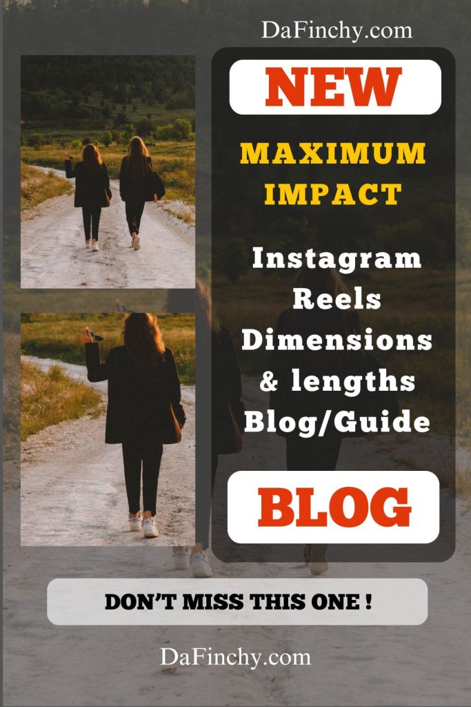 Instagram Reels Dimensions & lengths Guide