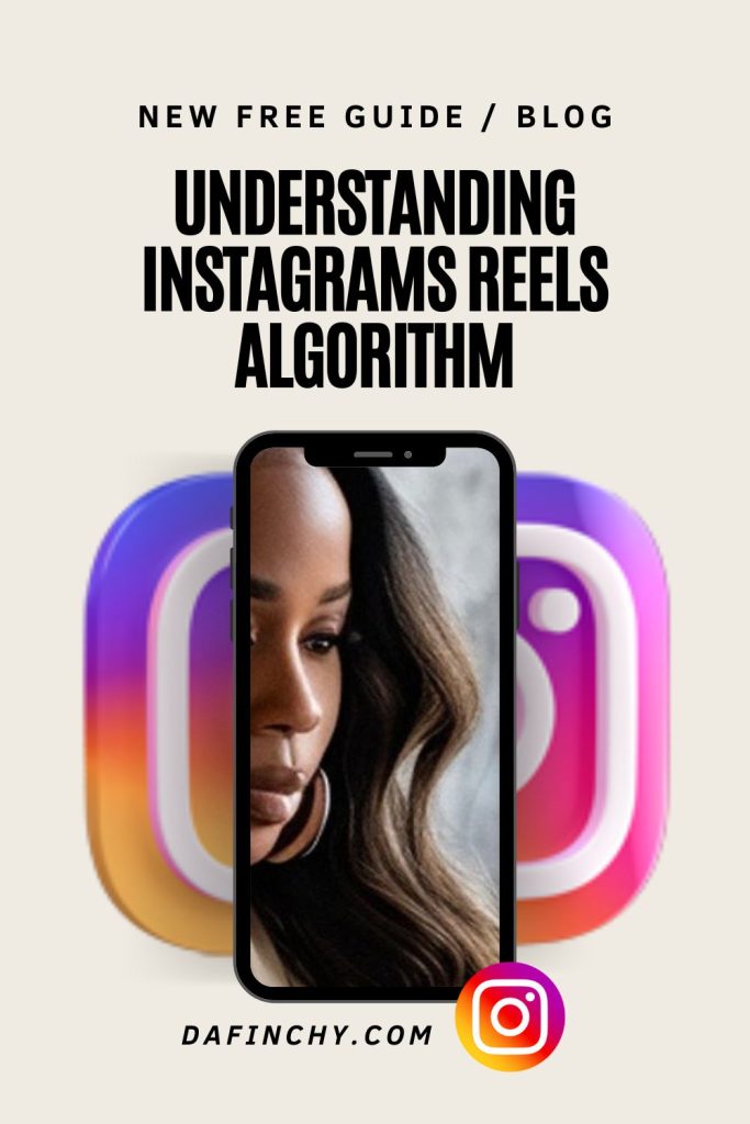 Understand the instagram reels algorithm