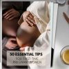 50 Essential First Time Pregnancy Tips