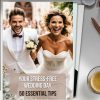 tips for a Stress Free Wedding Day